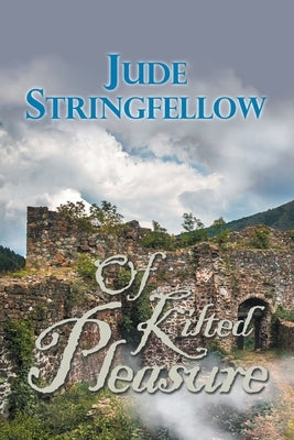 Of Kilted Pleasure by Stringfellow