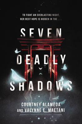 Seven Deadly Shadows by Alameda, Courtney