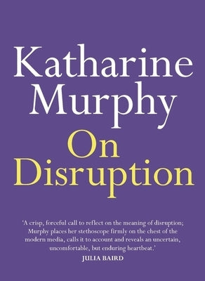 On Disruption by Murphy, Katharine