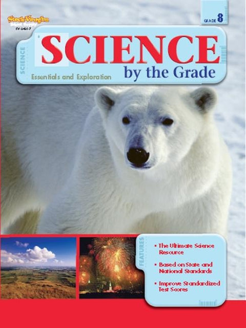 Science by the Grade: Reproducible Grade 8 by Steck-Vaughn Company