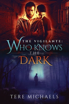 Who Knows the Dark by Michaels, Tere