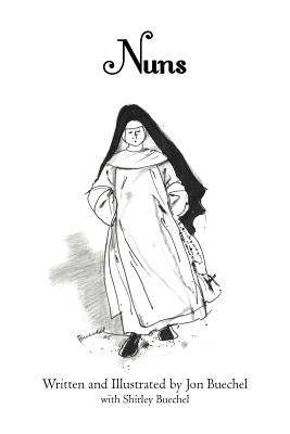 Nuns by Buechel, Jon