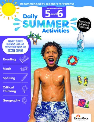 Daily Summer Activities: Moving from 5th Grade to 6th Grade, Grades 5-6 by Evan-Moor Educational Publishers