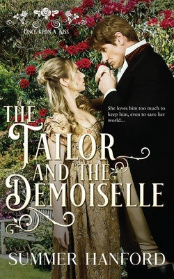 The Tailor and the Demoiselle by Hanford, Summer