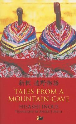 Tales from a Mountain Cave: Stories from Japan's Northeast by Inoue, Hisashi