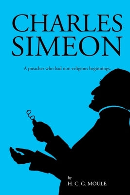 Charles Simeon by Moule, Handley