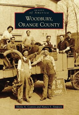 Woodbury, Orange County by Conroy, Sheila a.