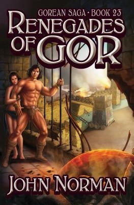 Renegades of Gor by Norman, John