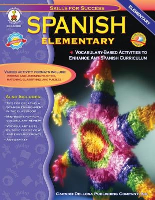 Spanish, Grades K - 5: Elementary by Downs, Cynthia