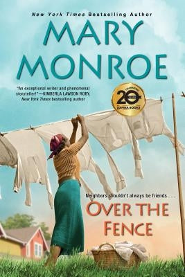 Over the Fence by Monroe, Mary