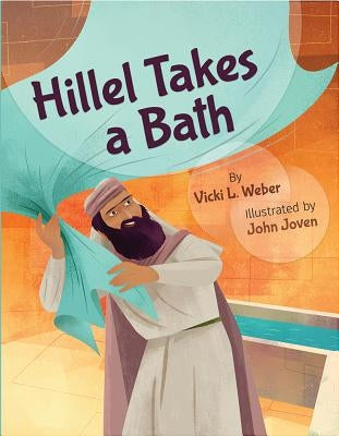 Hillel Takes a Bath by Weber, Vicki L.