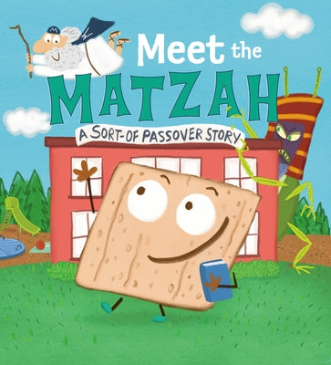 Meet the Matzah by Silberberg, Alan