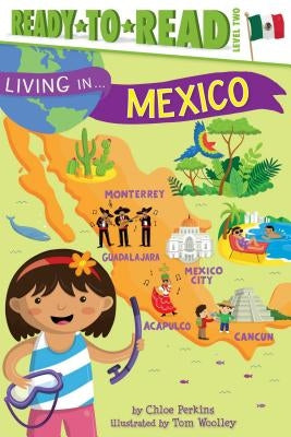 Living in . . . Mexico by Perkins, Chloe
