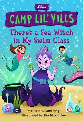 There's a Sea Witch in My Swim Class by Hay, Sam