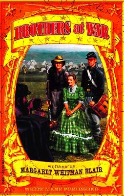 Brothers at War by Blair, Margaret Whitman