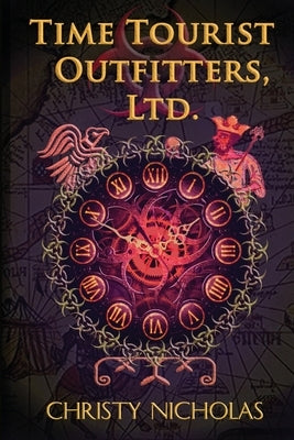 Time Tourist Outfitters, Ltd. by Nicholas, Christy