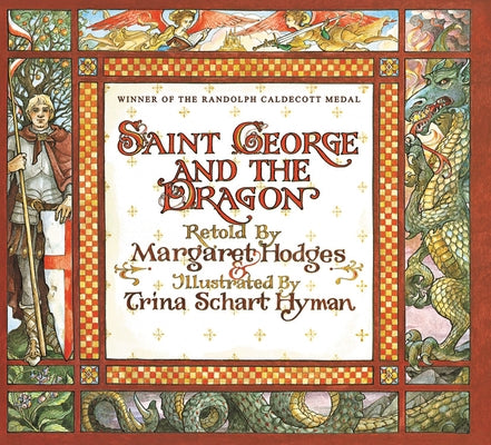 Saint George and the Dragon by Hodges, Margaret