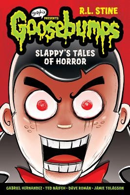 Slappy's Tales of Horror (Goosebumps Graphix) by Stine, R. L.