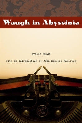 Waugh in Abyssinia by Waugh, Evelyn