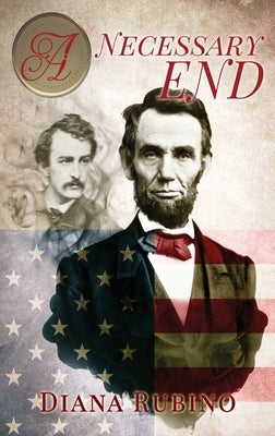 A Necessary End: Large Print Hardcover Edition by Rubino, Diana