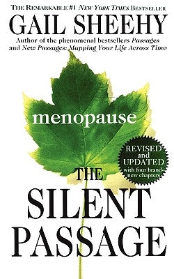 The Silent Passage: Revised and Updated Edition by Sheehy, Gail