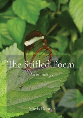 The Stifled Poem: An Anthology by Donner, Mavis