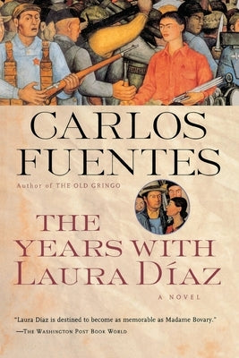 The Years with Laura Diaz by Fuentes, Carlos