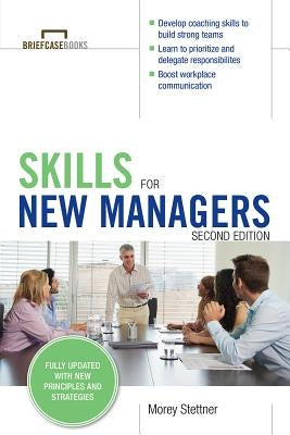 Skills for New Managers by Stettner, Morey