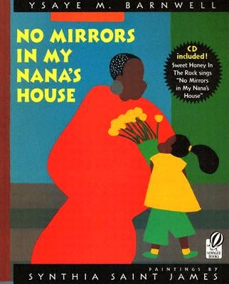 No Mirrors in My Nana's House [With CD] by Barnwell, Ysaye M.