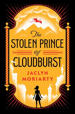 The Stolen Prince of Cloudburst by Moriarty, Jaclyn