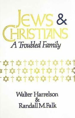 Jews and Christians by Harrelson, Walter