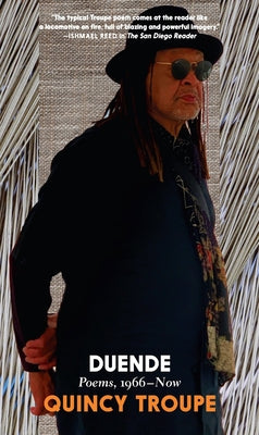 Duende: Poems, 1966-Now by Troupe, Quincy