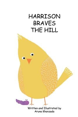 Harrison Braves The Hill by Khanzada, Aruna