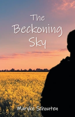 The Beckoning Sky by Schouten, Maryke