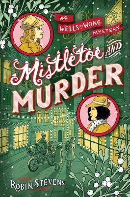 Mistletoe and Murder by Stevens, Robin
