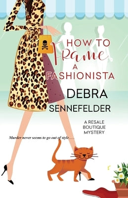 How to Frame a Fashionista by Sennefelder, Debra