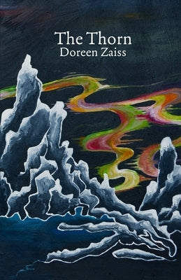 The Thorn by Zaiss, Doreen