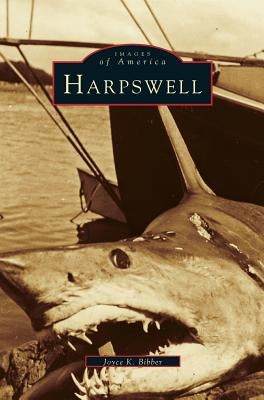 Harpswell by Bibber, Joyce K.