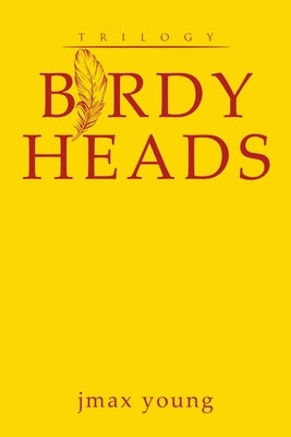 Birdy Heads by young, jmax