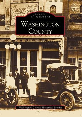 Washington County by Washington County Historical Society