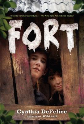 Fort by DeFelice, Cynthia C.