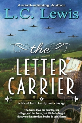 The Letter Carrier by Lewis, L. C.