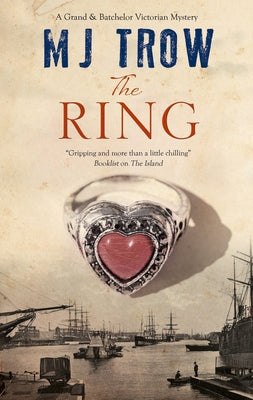 The Ring: A Victorian Mystery by Trow, M. J.