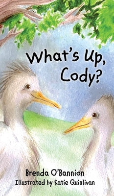 What's Up, Cody? by O'Bannion, Brenda