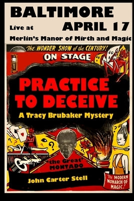Practice to Deceive: A Tracy Brubaker Mystery by Stell, John Carter