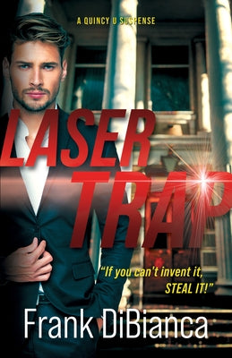 Laser Trap: A Quincy U Suspense by Dibianca, Frank