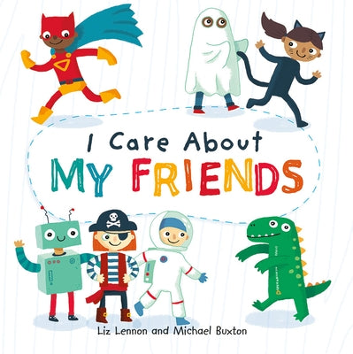 I Care about My Friends by Lennon, Liz