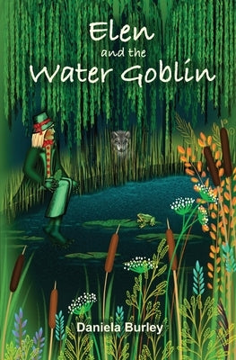 Elen and the Water Goblin by Burley, Daniela