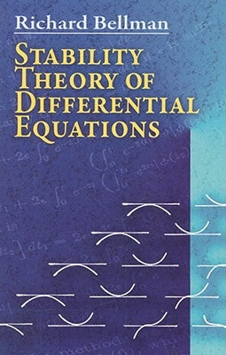 Stability Theory of Differential Equations by Bellman, Richard