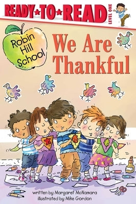 We Are Thankful by McNamara, Margaret